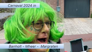 Carnaval 2024 in Banholt  Mheer  Margraten [upl. by Yehc]