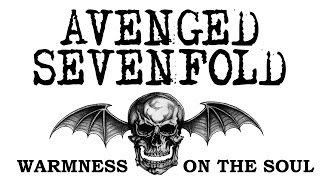 Avenged Sevenfold  Warmness On The Soul [upl. by Ailahs598]