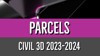 Working with Alignments and Parcels in Civil 3D 2023 to 2024 [upl. by Essilec599]