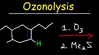 Ozonolysis  Oxidative Cleavage of Alkenes [upl. by Doowyah]