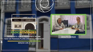 Radioatividades  Entrevista com o Presidente da INB [upl. by Rona]