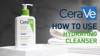 How to use the Hydrating Cleanser  CeraVe Benelux [upl. by Nnaeoj]