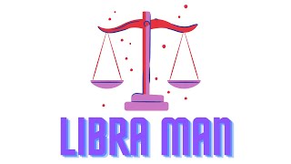 ALL ABOUT LIBRA MAN TRAITS amp PERSONALITY Understanding Libra Man [upl. by Solokin555]