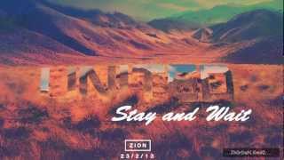 Hillsong United  ZION  Stay and Wait [upl. by Ydnamron318]