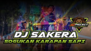 DJ SAKERA SOGUKAN KARAPAN SAPI BY 92 PROJECT OFFICIAL [upl. by Pooi251]