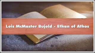 Lois McMaster Bujold Ethan of Athos Audiobook [upl. by Orvah]