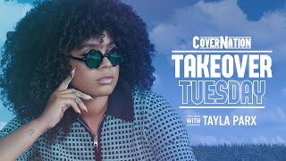 Tayla Parx LIVE on Cover Nation  Takeover Tuesday [upl. by Harragan188]