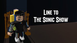 Line To The Sonic Show Trailer [upl. by Adnawt]