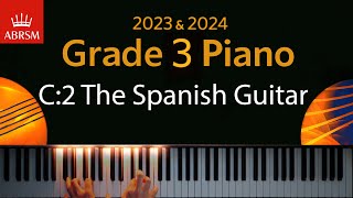 ABRSM 2023 amp 2024  Grade 3 Piano exam  C2 The Spanish Guitar  William Gillock [upl. by Ycats143]