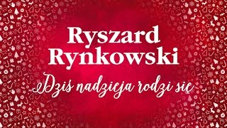 Ryszard Rynkowski  Dziś nadzieja rodzi się [upl. by Ennyroc]