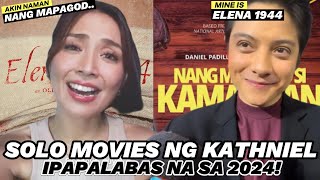 🔴SOLO MOVIE ng KATHNEL IPAPALABAS NA SA 2024🔴 ELENA 1944KATH at NANG MAPAGOD SI KAMATAYAN DANIEL [upl. by Baskett94]