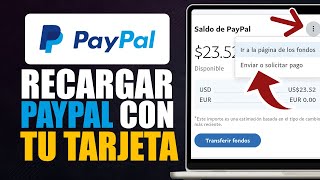 ✅ Cómo Recargar Saldo De PAYPAL Con Tarjeta de Débito o Crédito [upl. by Aknaib]