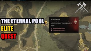 The Eternal Pool Elite Quest New World [upl. by Pomcroy298]