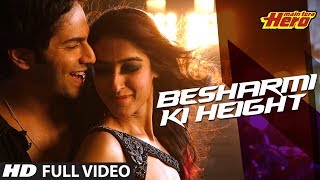 Besharmi Ki Height  Full Video Song  Main Tera Hero  Varun Dhawan Ileana DCruz Nargis Fakhri [upl. by Danete]