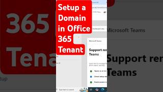 How to setup a Domain in Office 365 Tenant [upl. by Analli]