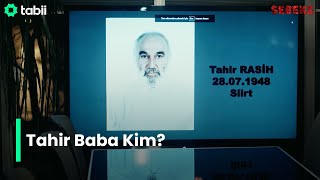 Tahir Baba Kim  Şebeke 8 Bölüm [upl. by Dott]