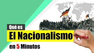 ¿Qué es el NACIONALISMO  Resumen  Definición y características [upl. by Ingar306]