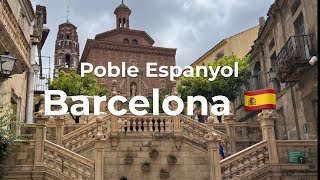 Poble Espanyol Barcelona  Tour 2023 [upl. by Rego]