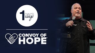 One Days Wage  Convoy of Hope  Brad Rosenberg [upl. by Reisch]