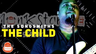 The Child  The Songsmiths  Monkstar Live Season 2 [upl. by Edla91]