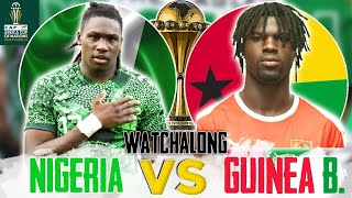 GUINEABISSAU 01 NIGERIA  LIVE WATCHALONG  AFCON GROUP STAGE MATCH R3 [upl. by Trotta]