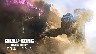 Godzilla x Kong  The New Empire  Trailer 3 [upl. by Nodyroc]