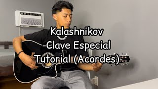 Kalashnikov Clave Especial Tutorial Guitarra [upl. by Atsyrt]