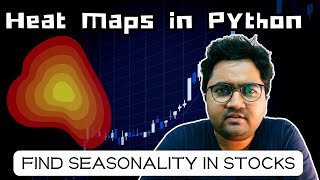 How to Identify Market Trends and Seasonality using HEATMAPS [upl. by Elinnet12]