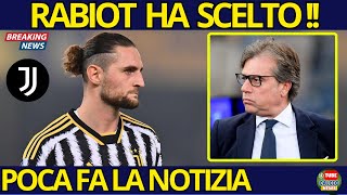 ⚪⚫JUVENTUS COLPO DI SCENA RABIOT DECIDE IL SUO FUTURO LANNUNCIO UFFICIALE POCO FA  CALCIO NEWS [upl. by Alyn]