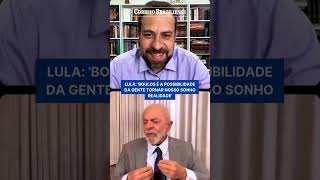 LULA REFORÇA APOIO A BOULOS POSSIBILIDADE DE TORNAR NOSSO SONHO REALIDADE [upl. by Chelsy]