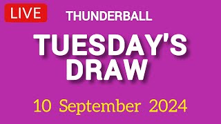 National Lottery Thunderball draw live tonight results from Tuesday 10 Sep 2024  thunderball [upl. by Hourihan]