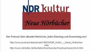 NDR Kultur Podcast Neue Hörbücher über Catherine Millet Eifersucht Hörbuch [upl. by Janiuszck858]