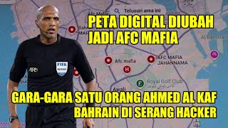 GARA GARA AHMED AL KAF BAHRAIN DISERANG HACKER  PETA DIGITAL JADI AFC MAFIA [upl. by Zamir636]