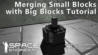 Space Engineers  Tutorial  Merging Small Blocks with Large Blocks in Creative and Survival Mode [upl. by Akilat447]