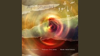 Aya Shavad [upl. by Donni]