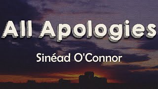 Sinéad O’Connor  All Apologies Lyrics  What else should I be All apologies [upl. by Placida]