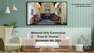 Holy Communion Wednesday November 6th 2024 [upl. by Crispen]