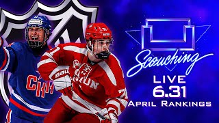 NHL Draft Rankings April Edition Scouching Live 631 [upl. by Eniamurt829]