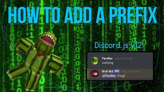 How To Add A Prefix  Discordjs v12 [upl. by Annodal480]