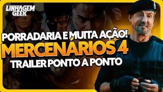 GRANDE ELENCO E MUITA AÇÃO TRAILER MERCENÁRIOS 4 [upl. by Dilks]