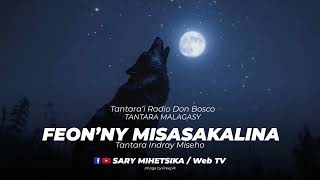 Tantara Malagasy  FEONNY MISASAKALINA Tantarani Radio Don Bosco Tantara indray miseho [upl. by Dhaf]