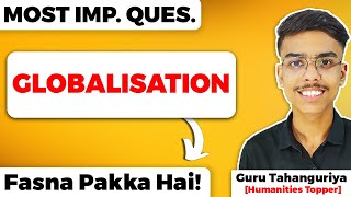 Globalisation Class 12 Political Science Chapter 9 Most Important Questions for Board Exam [upl. by Tay921]