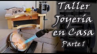 ¡¡¡TALLER DE JOYERÍA EN CASA Tutorial curso de joyería Parte 1 [upl. by Ueih]