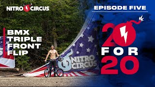 20 for 20  BMX Triple Front Flip  Episode Five [upl. by Irv]