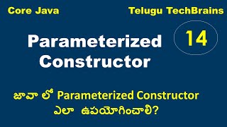 Parameterized Constructor in Java  Explanation in Telugu  తెలుగులో [upl. by Drofnats]