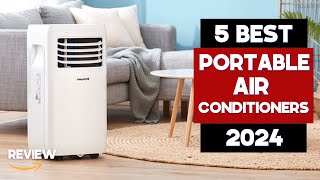 5 BEST Portable Air Conditioners 2024  Review [upl. by Nongim415]