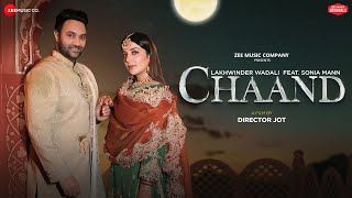 Chaand  Lakhwinder Wadali  Sonia Mann  Vikram Nagi  Devendra Kafir  Zee Music Originals [upl. by Kinsman]