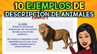 10 Ejemplos de DESCRIPCIÓN De ANIMALES😀 I 🚦🏆📗 El Texto Descriptivo EJEMPLOS [upl. by Enytsirk]