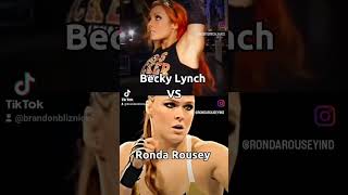 Becky Lynch vs Ronda Rousey Part 5 [upl. by Albrecht]