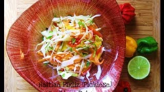 How To Make Haitian Pikliz Picklese [upl. by Kloster877]